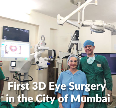 First 3D Eye Surgery in the City of Mumbai